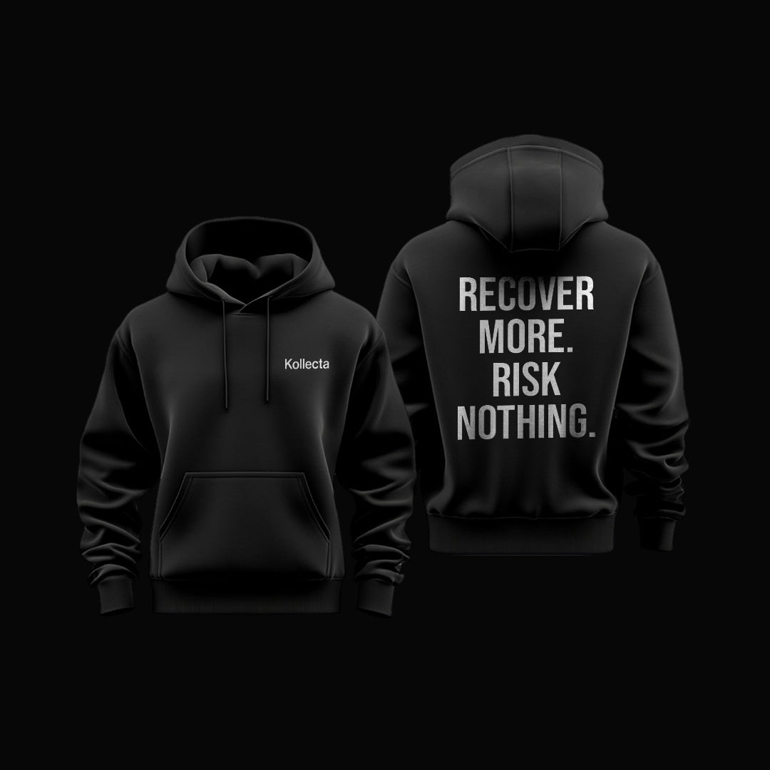 Recover More. Risk Nothing. Hoodie — Black