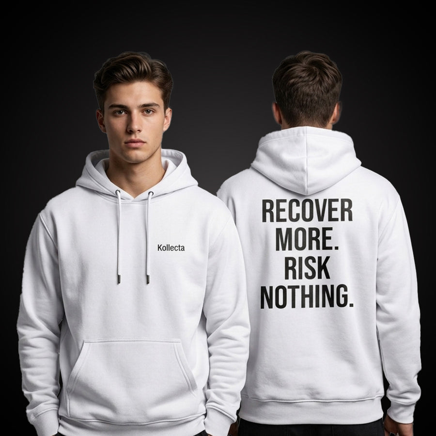 Recover More. Risk Nothing. Hoodie — White