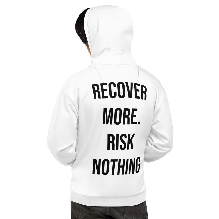 Recover More. Risk Nothing. Hoodie, White