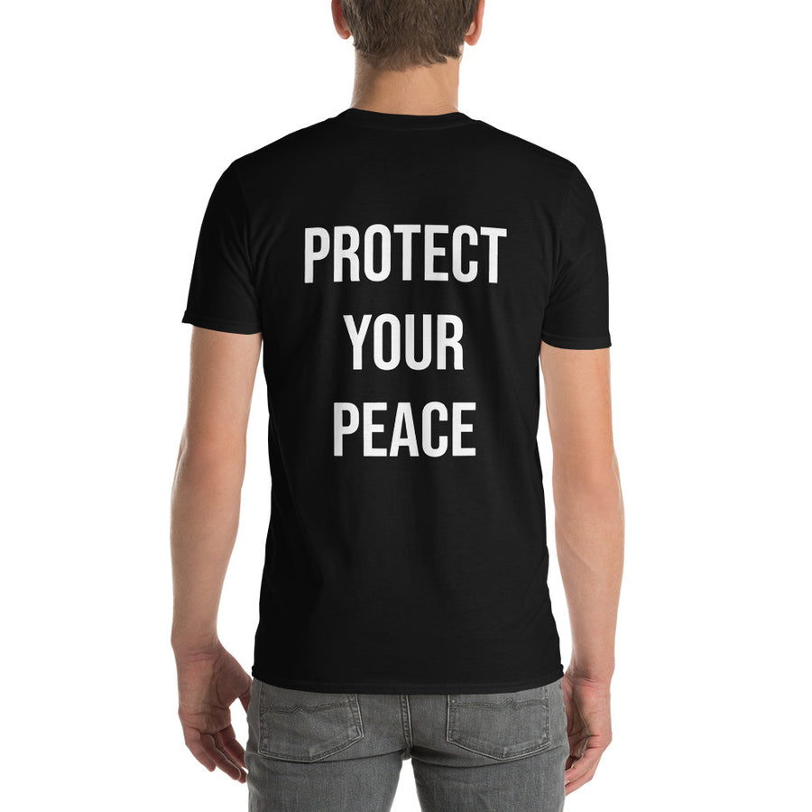 Protect Your Peace Tee, Black ( Back Print )